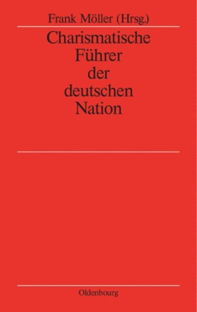 Frank Moller - Charismatische Führer der deutschen Nation, E-bok