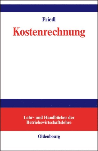 Birgit Friedl - Kostenrechnung, E-bok
