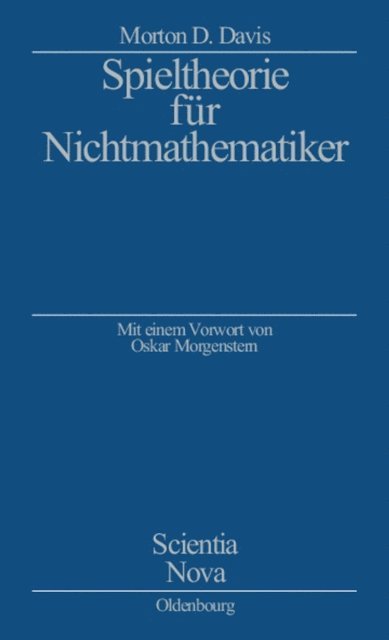 Morton D. Davis - Spieltheorie für Nichtmathematiker, E-bok