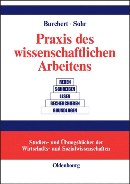 Sven Sohr, Heiko Burchert - Praxis des wissenschaftlichen Arbeitens, E-bok