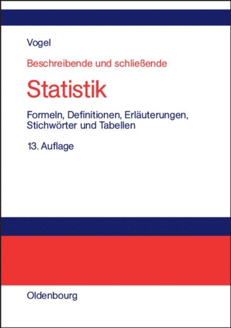 Friedrich Vogel - Beschreibende und schließende Statistik, E-bok
