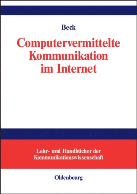 Klaus Beck - Computervermittelte Kommunikation im Internet, E-bok