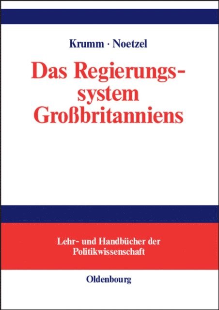 Thomas Noetzel, Thomas Krumm - Das Regierungssystem Großbritanniens, E-bok
