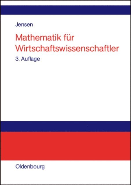Uwe Jensen - Mathematik für Wirtschaftswissenschaftler, E-bok