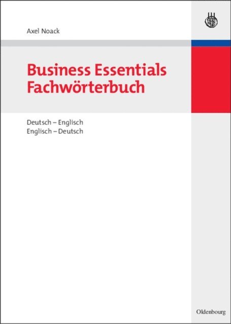 Axel Noack - Business Essentials: Fachwörterbuch Deutsch-Englisch Englisch-Deutsch, E-bok