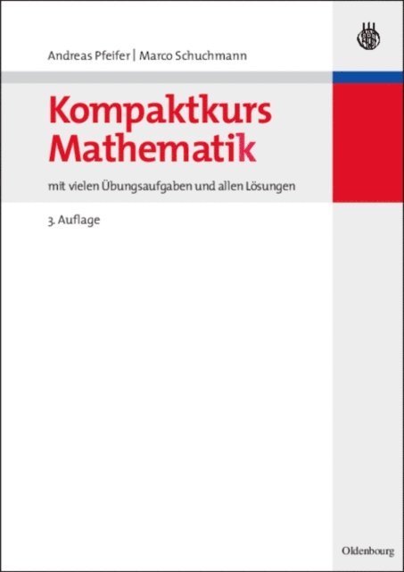 Marco Schuchmann, Andreas Pfeifer - Kompaktkurs Mathematik, E-bok
