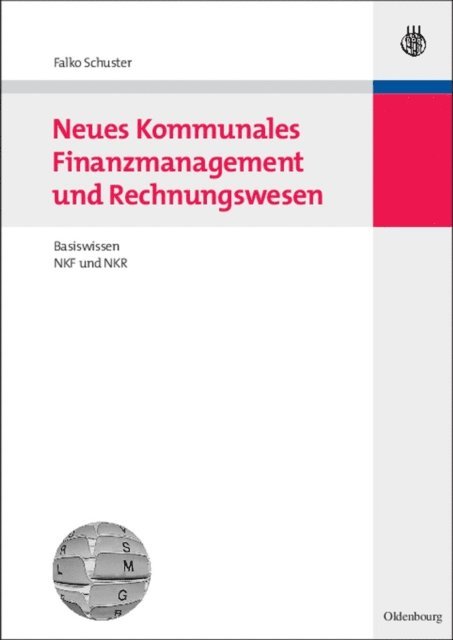 Falko Schuster - Neues Kommunales Finanzmanagement und Rechnungswesen, E-bok