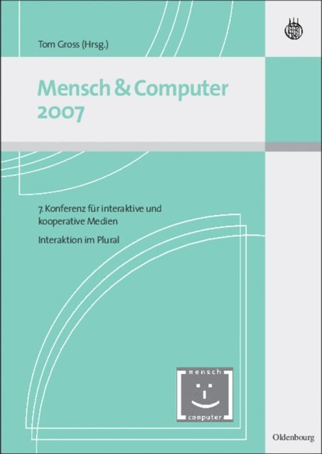 Tom Gross - Mensch & Computer Interaktion 2007, E-bok