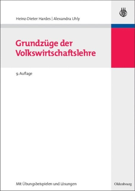 Alexandra Uhly, Heinz-Dieter Hardes - Grundzüge der Volkswirtschaftslehre, E-bok