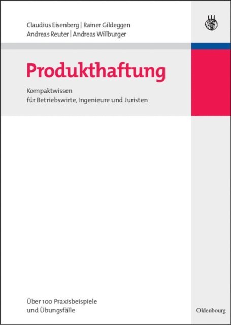 Andreas Willburger, Andreas Reuter, Rainer Gildeggen, Claudius Eisenberg - Produkthaftung, E-bok