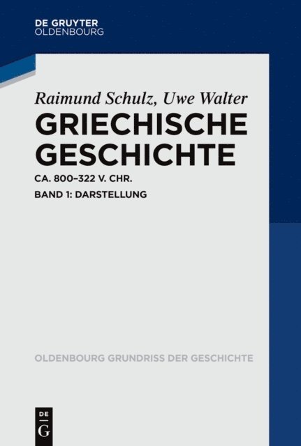Uwe Walter, Raimund Schulz - Griechische Geschichte ca. 800-322 v. Chr., E-bok