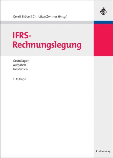 Christian Zwirner, Gerrit Brosel - IFRS-Rechnungslegung, E-bok