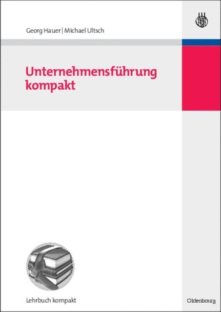 Michael Ultsch, Georg Hauer - Unternehmensführung kompakt, E-bok
