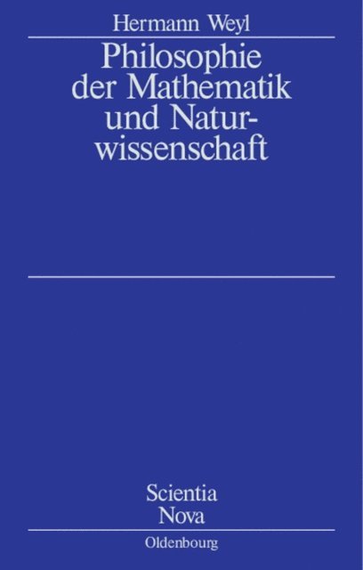 Herrmann Weyl - Philosophie der Mathematik und Naturwissenschaft, E-bok