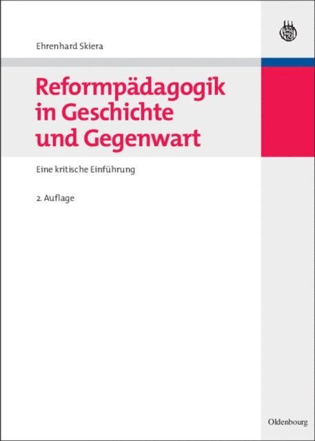 Ehrenhard Skiera - Reformpädagogik in Geschichte und Gegenwart, E-bok