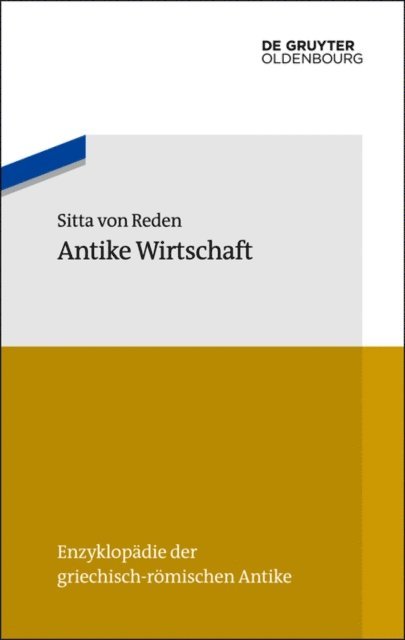 Sitta von Reden - Antike Wirtschaft, E-bok