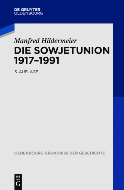 Manfred Hildermeier - Die Sowjetunion 1917-1991, E-bok