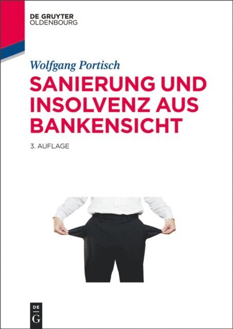 Wolfgang Portisch - Sanierung und Insolvenz aus Bankensicht, E-bok