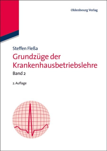 Steffen Flea - Grundzüge der Krankenhausbetriebslehre, E-bok