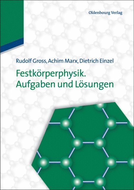 Dietrich Einzel, Achim Marx, Rudolf Gross - Festkörperphysik. Aufgaben und Lösungen, E-bok
