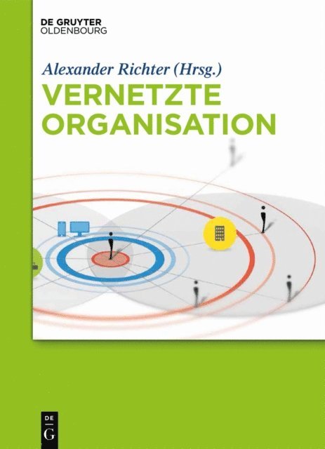 Alexander Richter - Vernetzte Organisation, E-bok