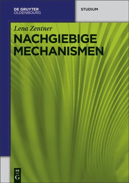 Lena Zentner - Nachgiebige Mechanismen, E-bok