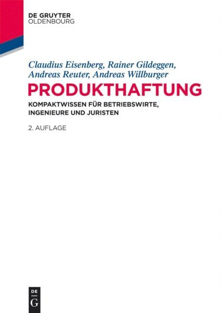 Andreas Willburger, Andreas Reuter, Rainer Gildeggen, Claudius Eisenberg - Produkthaftung, E-bok