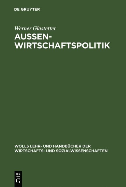 Werner Glastetter - Aussenwirtschaftspolitik, E-bok