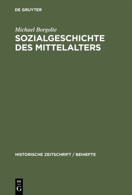Michael Borgolte - Sozialgeschichte des Mittelalters, E-bok