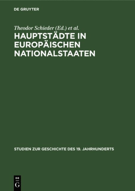 Gerhard Brunn, Theodor Schieder - Hauptstädte in europäischen Nationalstaaten, E-bok