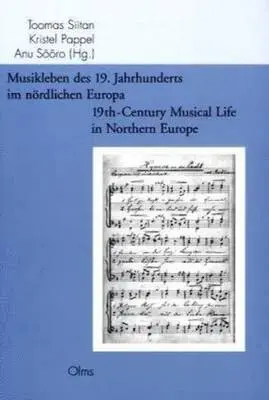 Toomas Siitan - 19th-Century Musical Life in Northern Europe, Häftad. Tillgänglighet: Lägg i varukorg