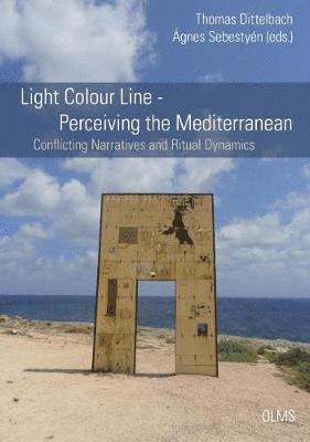 Thomas Dittelbach, Agnes Sebestyen - Light Colour Line -- Perceiving the Mediterranean, Häftad