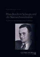 Daniel Benedikt Stienen - Hans-Joachim Schoeps und der Nationalsozialismus, Inbunden. Tillgänglighet: Lägg i varukorg