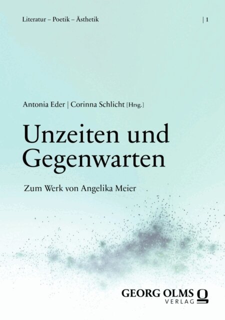 Corinna Schlicht, Antonia Eder - Unzeiten und Gegenwarten, E-bok