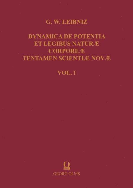 Enrico Pasini, Michael Fichant, Andrea Costa - Gottfried Wilhelm Leibniz: Dynamica de Potentia et Legibus Naturae Corporeae Tentamen Scientiae Novae, E-bok