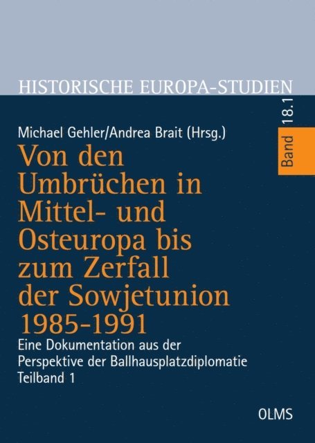 Andrea Brait, Michael Gehler - Von den Umbrüchen in Mittel- und Osteuropa bis zum Zerfall der Sowjetunion 1985-1991, E-bok