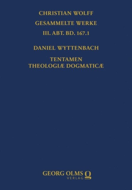 Walter Sparn - Daniel Wyttenbach: Tentamen Theologiæ Dogmaticæ, E-bok