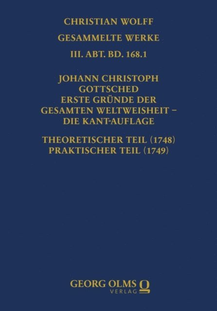Martin Walter, Jorg Huttner - Johann Christoph Gottsched: Erste Gründe der gesamten Weltweisheit – Die Kant-Auflage, E-bok