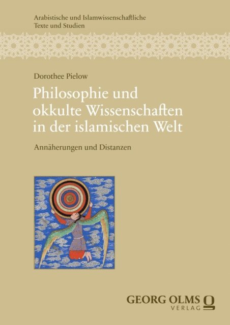Dorothee Pielow - Philosophie und okkulte Wissenschaften in der islamischen Welt, E-bok