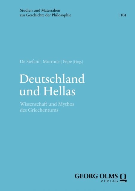 Cristina Pepe, Giovanni Morrone, Claudio De Stefani - Deutschland und Hellas, E-bok