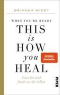 When You're Ready, This Is How You Heal