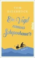 Tom Diesbrock - Ein Vogel namens Schopenhauer, Inbunden
