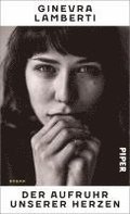 Der Aufruhr unserer Herzen