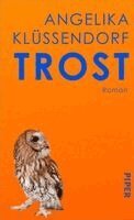 Angelika Klüssendorf - Trost, Inbunden
