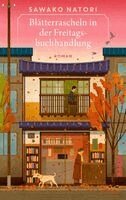 Sawako Natori - Blätterrascheln in der Freitagsbuchhandlung, Inbunden