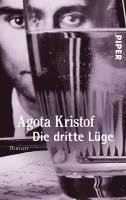 Agota Kristof - Die dritte Lüge, Häftad