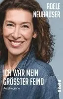 Adele Neuhauser - Ich war mein größter Feind, Häftad. Tillgänglighet: Lägg i varukorg