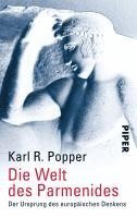 Karl R. Popper, Arne Friemuth Petersen - Die Welt des Parmenides, Häftad