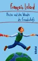 François Lelord - Hector und das Wunder der Freundschaft, Häftad. Tillgänglighet: Lägg i varukorg