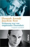 Eichmann war von emp�render Dummheit